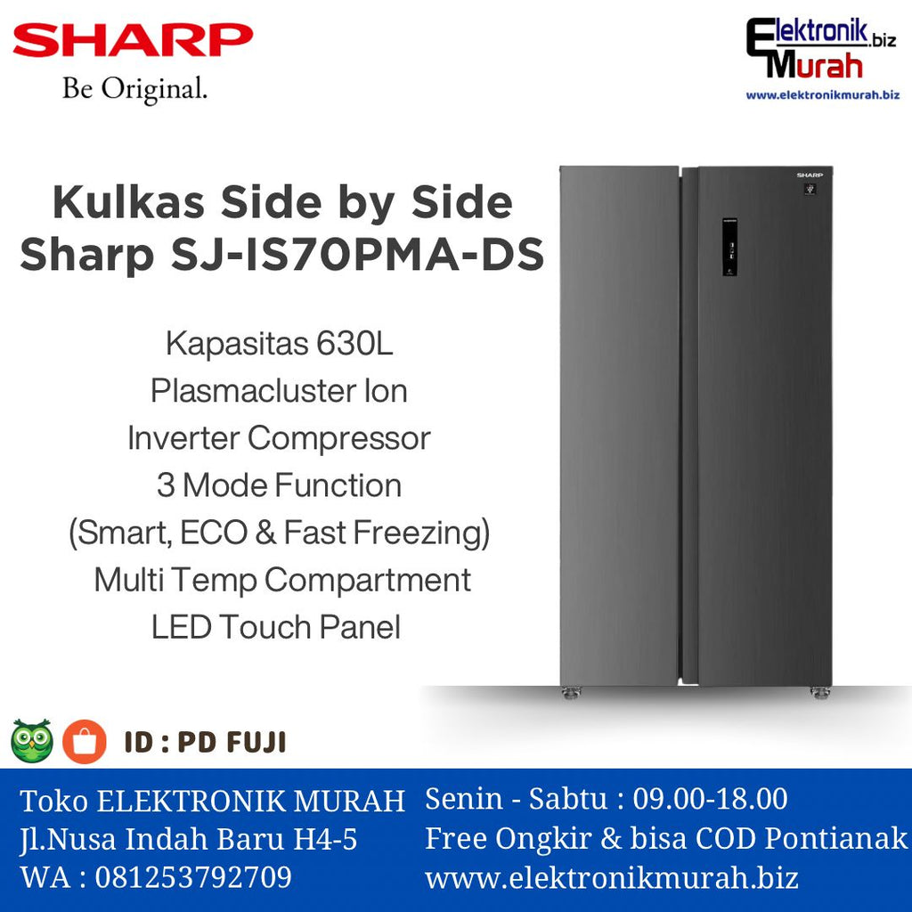 SHARP - KULKAS SIDE BY SIDE (630L) - SJ-IS70PMA-DS